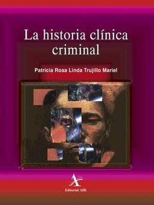 cover image of La historia clínica criminal
